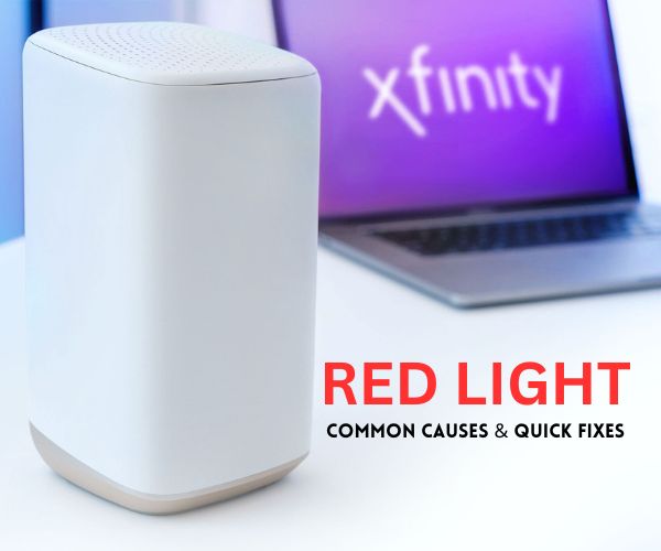 Xfinity Gateway Red Light: Common Causes & Quick Fixes